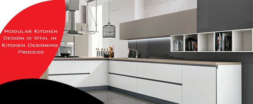 Modular Kitchen Design is Vital in Kitchen Designing Process