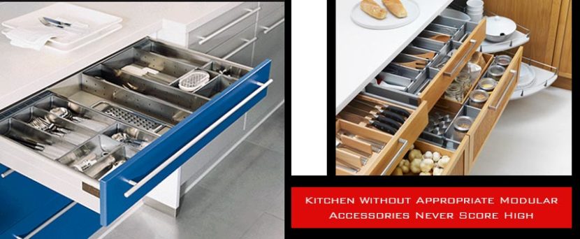 Kitchen Without Appropriate Modular Accessories Never Score High