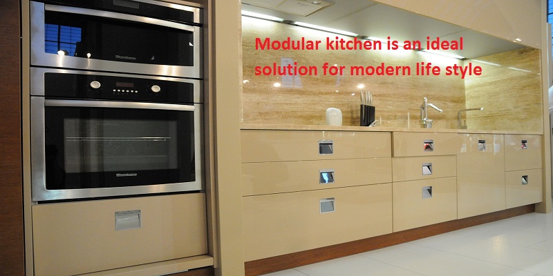 Modular kitchen is an ideal solution for modern life style