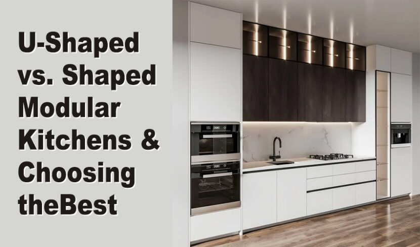 U-Shaped vs. Shaped Modular Kitchens